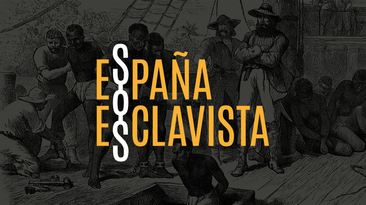 Inicio - España esclavista